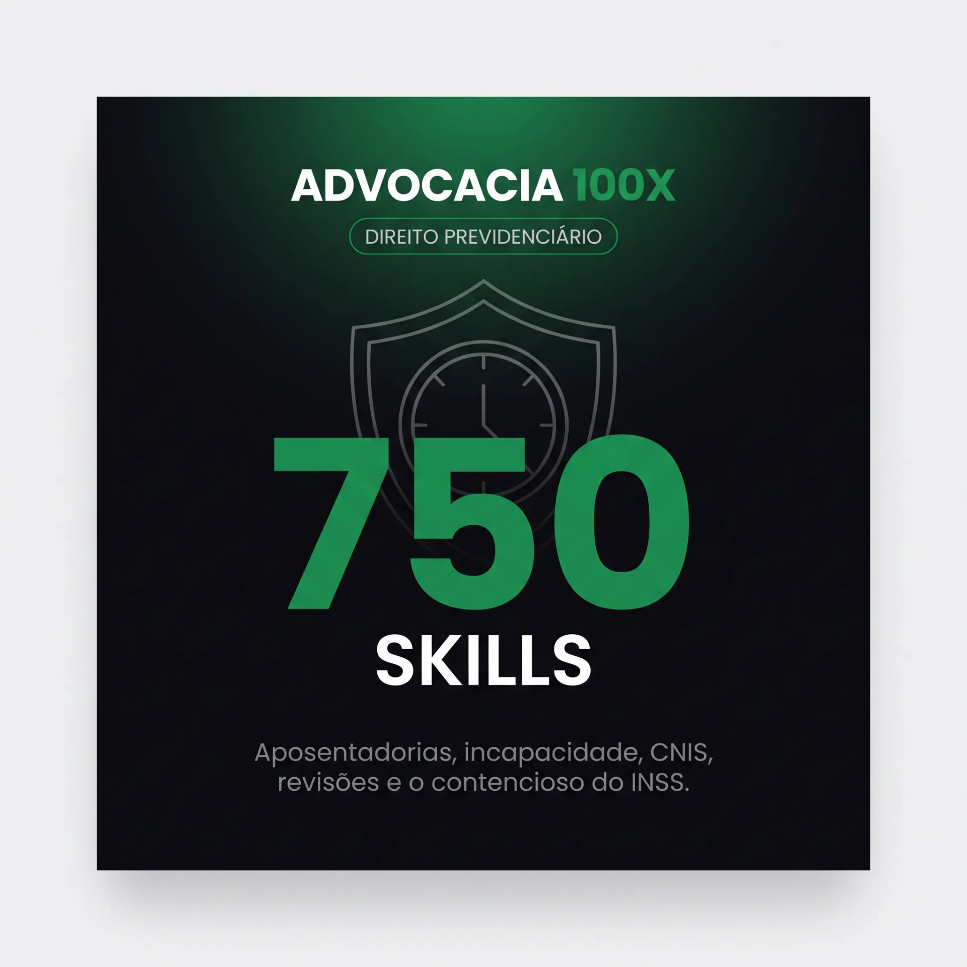 750 skills para Advocacia Previdenciária de Alta Performance